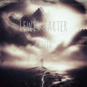 Retraced（张一升Lewis Carter Remix）