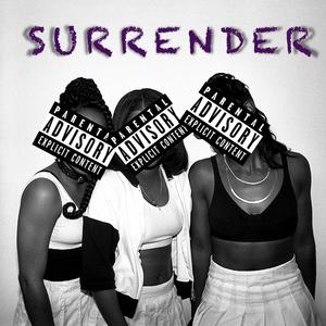 SURRENDER