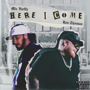 Here I Come (feat. Ren Thomas)