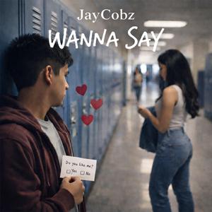 Wanna Say