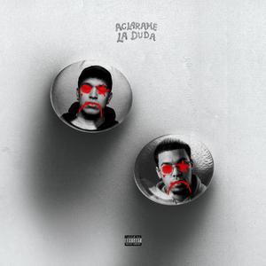 Aclárame La Duda (feat. LXNSI)