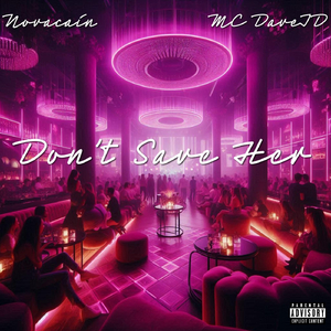 Don't Save Her