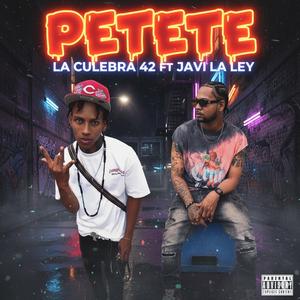PETETE (feat. La Culebra 42)