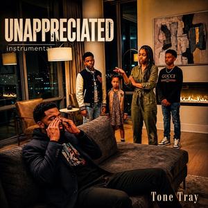 Unappreciated (Instrumental )