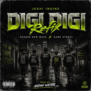 Digi digi Refix (feat. El Louie The Great, Daixhon Mailova [PTT], Jeshi Ingine & Andah Water)