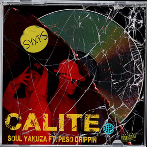 Calité (feat. Pe$o Drippin)