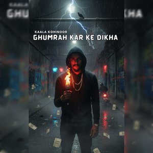 Ghumrah Kar Ke Dikha