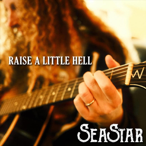 Raise a Little Hell