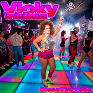 Vicky (Versión Discoteca)