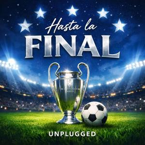 Hasta la Final (Unplugged)