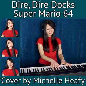 Dire, Dire Docks (From "Super Mario 64") [2020 Version]