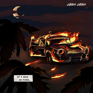 If I Was Øn Fire