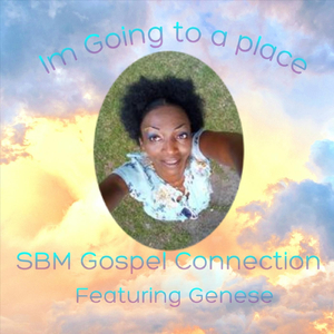 I'm Going to a Place (feat. Genese)