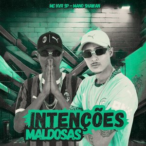 Intenções Maldosas