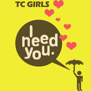 I NEED YOU