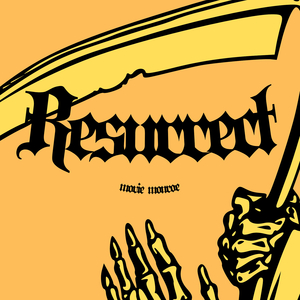 Resurrect