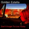 Golden Estella - Friday Night