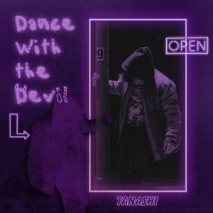 Dance with the Devil