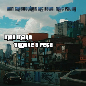 Meu Mano Trouxe a Peça