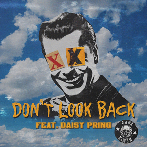 Don't Look Back (feat. Daisy Pring) [GANZ Remix]