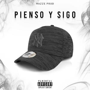 Pienso y $igo
