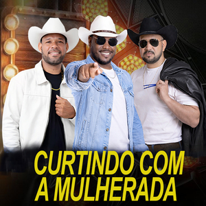 CURTINDO COM A MULHERADA