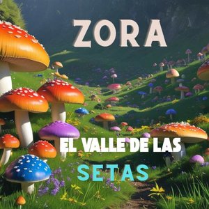 El valle de las setas