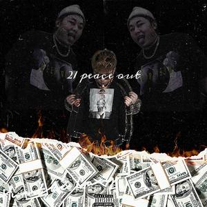 21 peace out
