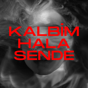 Kalbim Hala Sende