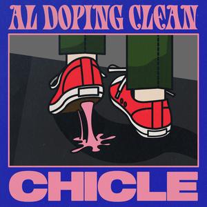 Chicle (feat. Aka Rois & Emi Clean)
