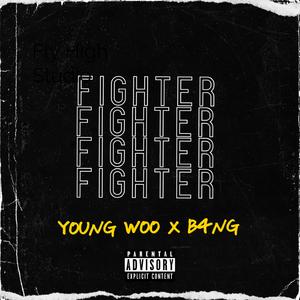 Fighter (feat. B4NG)