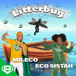 Litterbug (feat. Eco Sistah)