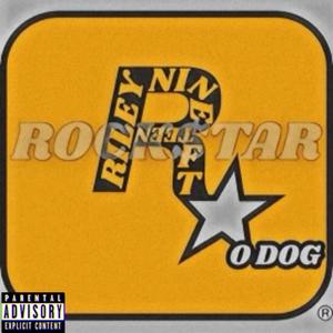Rock$tar (feat. O. Dog)