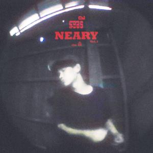 NEARY (feat. Lil Naxi)