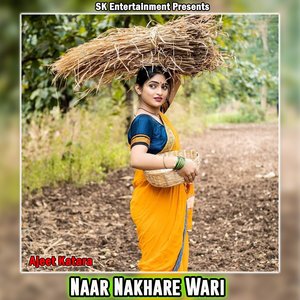 Naar Nakhare Wari