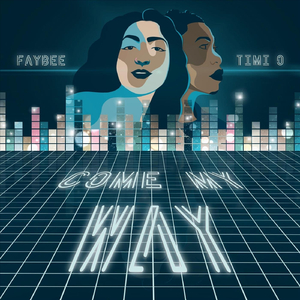 Come My Way (feat. Timi O)