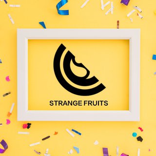 水果厂｜STRANGE FRUITS厂牌