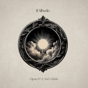 Opus Nº 2 : Sol Velado