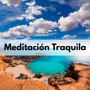 Meditación Traquila