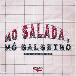 MÓ SALADA, MÓ SALSEIRO