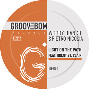 Light On The Path (feat. Brent St. Clair) (Original Mix)