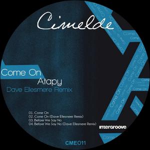 Come On (Dave Ellesmere Remix)