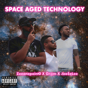 Space Aged Technology (feat. Joo$e Lee & Zeeonepoint0)
