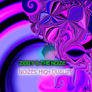 Noizes High Quality