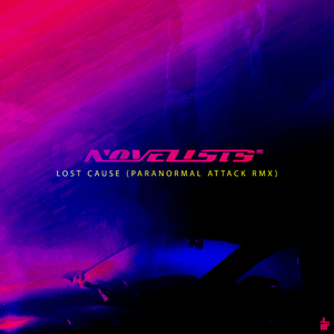 Lost Cause (Paranormal Attack Remix)