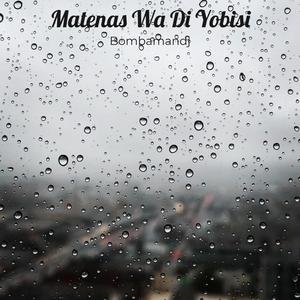 Matenase Wa Di Yobisi