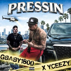 Pressin (feat. YC)