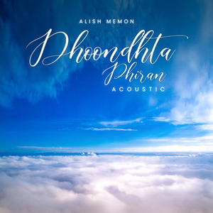 Dhoondhta Phiran (Acoustic)