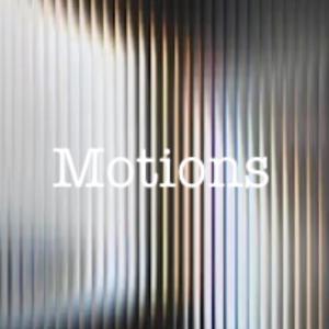 Motions