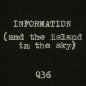 Information (and the Island in the Sky)